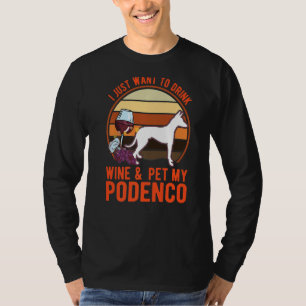 Podenco And Wine Ibizan Hound Podenco   T-Shirt