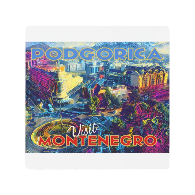 Podgorica, Montenegro Metal Print (Front)