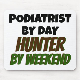 Podiatrist by Day Hunter by Weekend Mouse Pad
