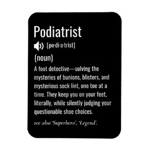 Podiatrist definition magnet
