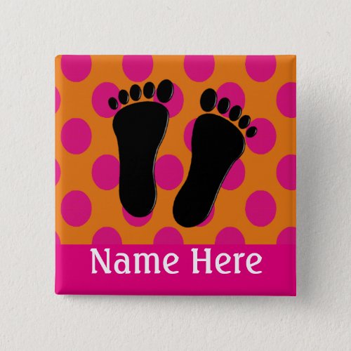 Podiatrist Name Buttons Pink and Orange