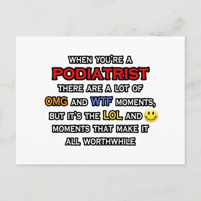 Podiatrist ... OMG WTF LOL Postcard (Front)