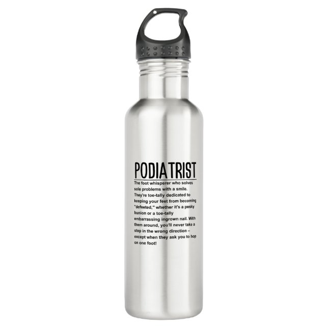 Podiatrist Stainless Steel Water Bottle (Front)