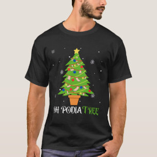 Podiatry Christmas Tree Podiatrist Foot Medical Is T-Shirt