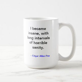 Poe Insanity Mug