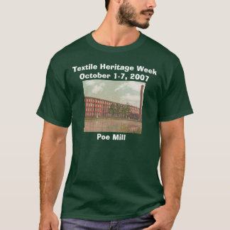 Poe Mill/Textile Heritage Week Tee