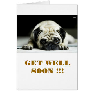 Get Well Soon Pug Greeting Cards | Zazzle