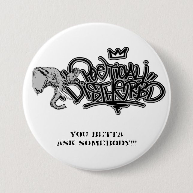 poedis_grey, You betta ask somebody!!! Button (Front)