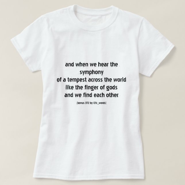poem about life and love T-Shirt (Design Front)