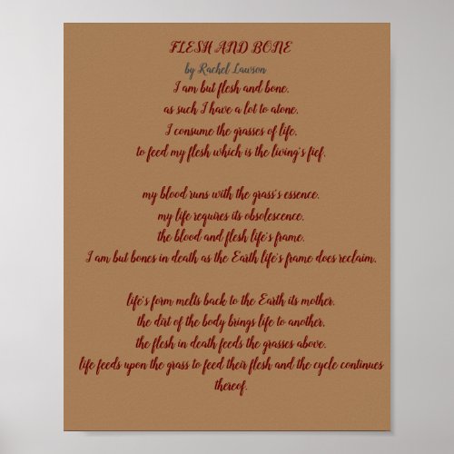 Poem Flesh and bone by me Poster