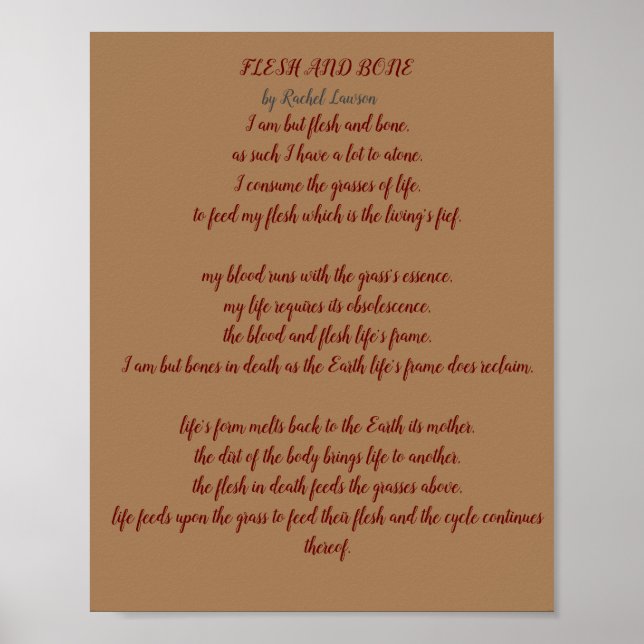 Poem Flesh and bone by me Poster (Front)
