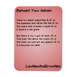 Poem Kitchen Magnet - Betwixt Two Selves