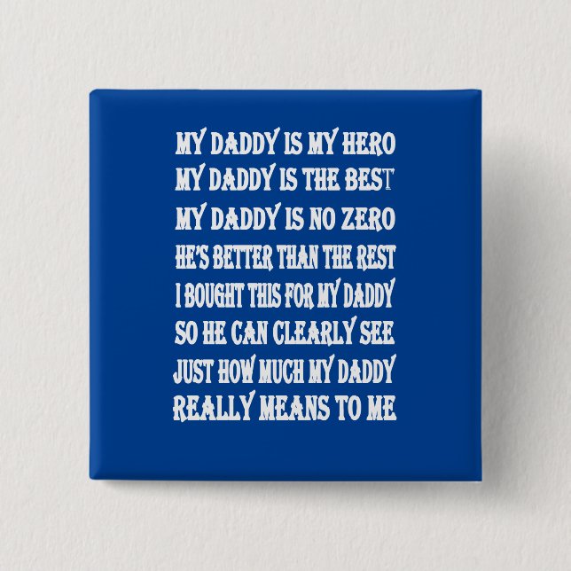 Poems For Daddy on Father's Day Button (Front)
