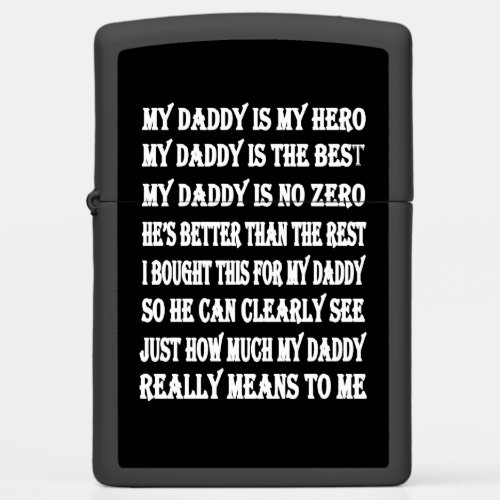 Poems For Daddy on Fathers Day Zippo Lighter