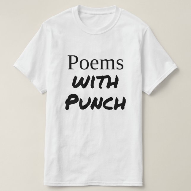 "Poems with Punch" Value T-Shirt (Design Front)