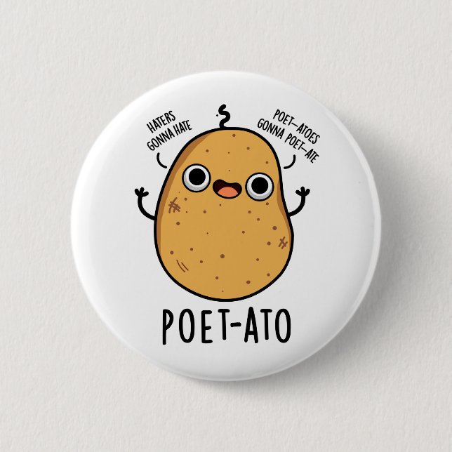 Poet-ato Funny Veggie Potato Pun  Button (Front)
