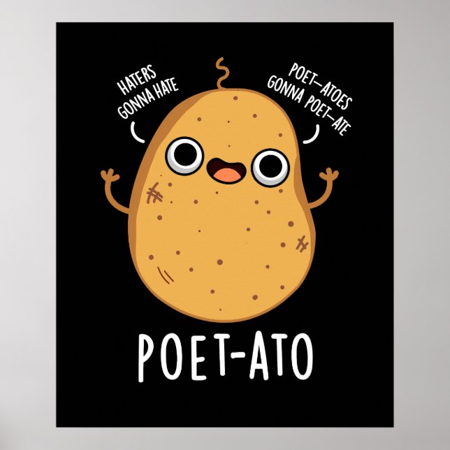 Poet-ato Funny Veggie Potato Pun Dark BG Poster (Front)