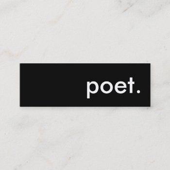 Poet. Mini Business Card by asyrum at Zazzle