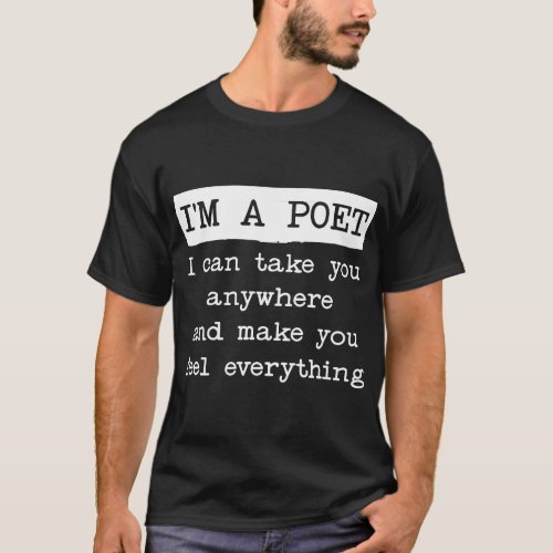 Poet Poetry Poem Writer Poetry Lover Poets T_Shirt
