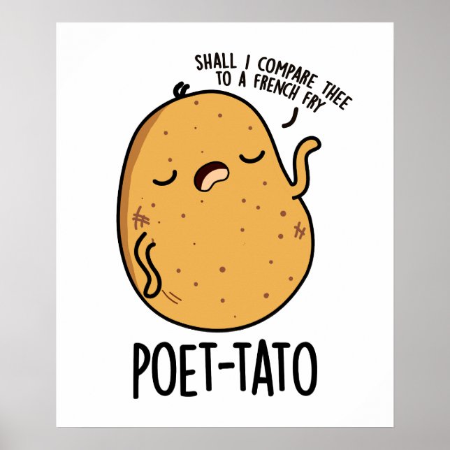 Poet-tato Funny Potato Pun  Poster (Front)