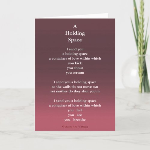 Poetry Card_ Emotional Healing_ Holding Space Card