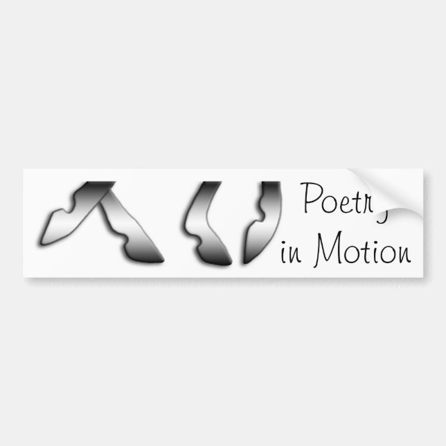 Poetry in Motion Bumper Sticker (Front)