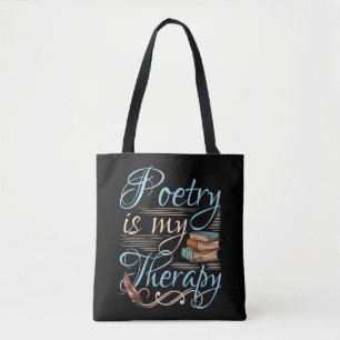 Poetry Is My Therapy Cute Poet Poem Writer Tote Bag