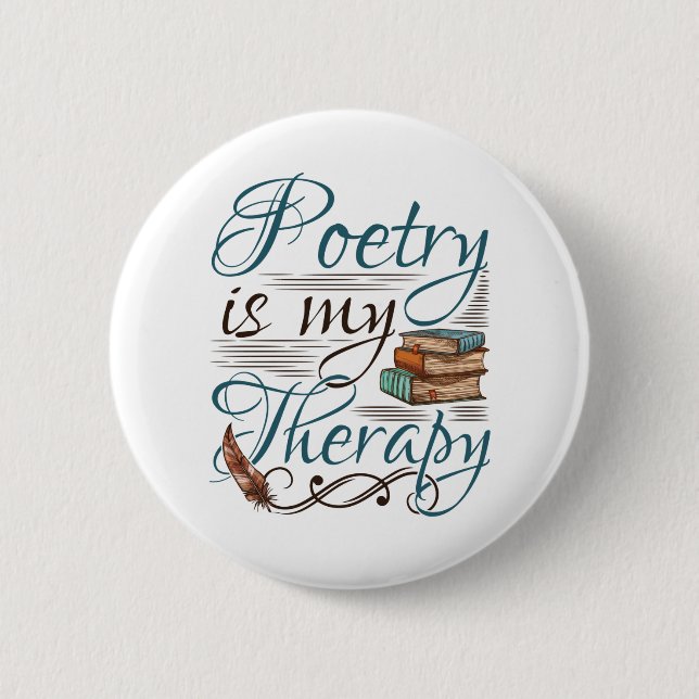 Poetry Is My Therapy Poet Poem Writer Button (Front)