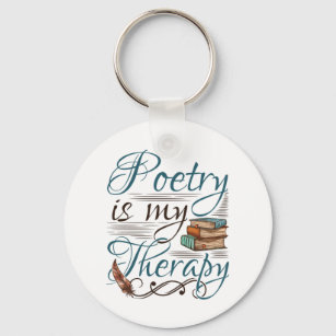 Poetry Is My Therapy Poet Poem Writer Keychain