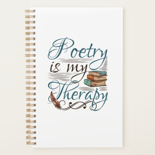 Poetry Is My Therapy Poet Poem Writer Planner