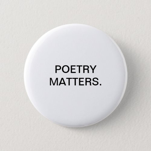 POETRY MATTERS BUTTON