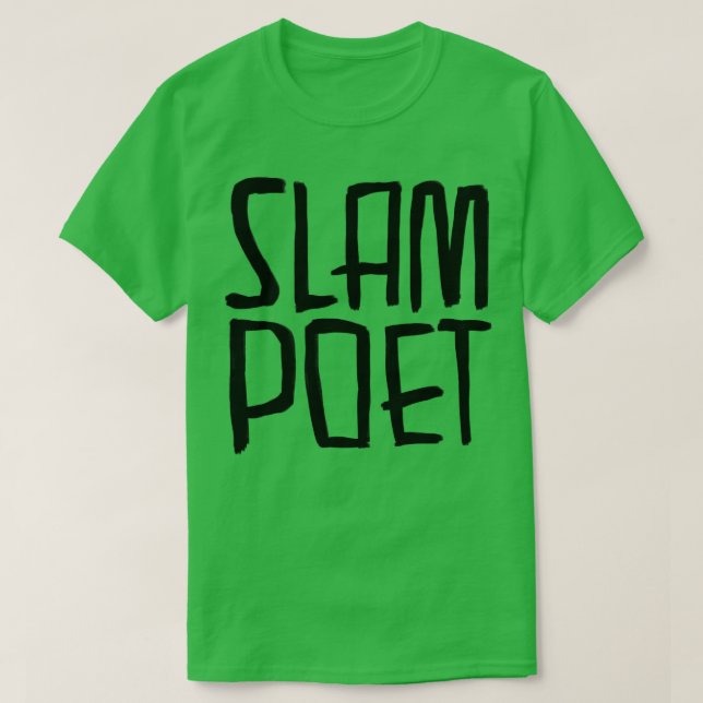 Poetry Slam Slam Poet T-Shirt (Design Front)