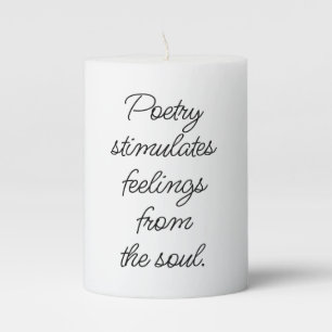 Poetry Stimulates Pillar Candle