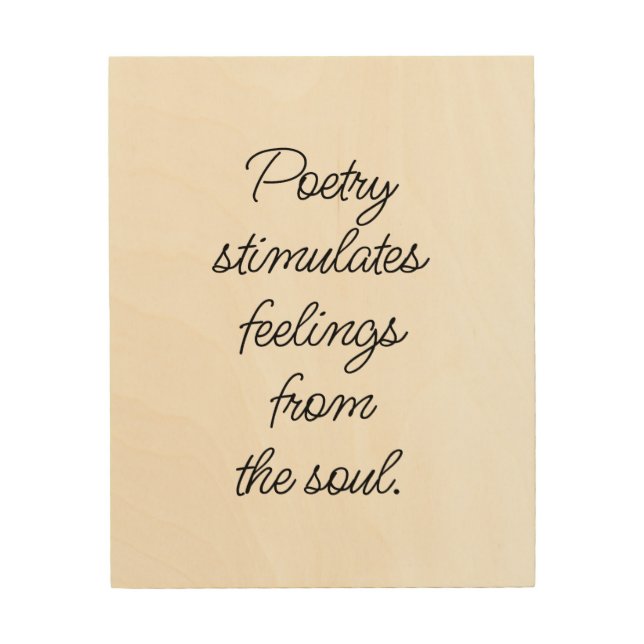 Poetry Stimulates Wood Wall Art (Front)
