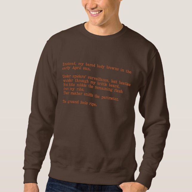 Poetry Sweatshirt: "My Bared Body Browns" Embroidered Sweatshirt (Front)