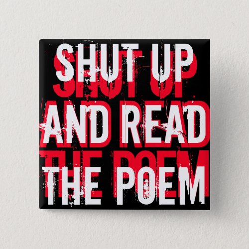 POETS IN DISTRESS SHUT UP BUTTON