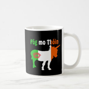 Pog Mo Thoin - Irish Humor Coffee Mug
