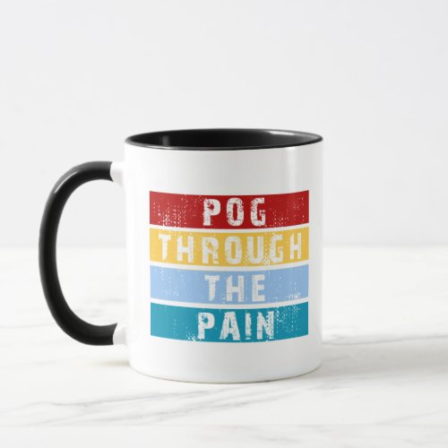Pog Through The Pain Premium  Mug