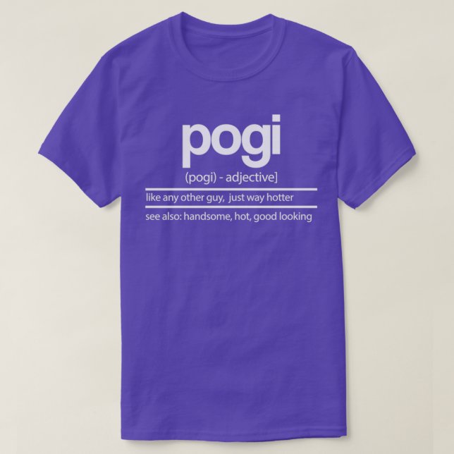 Pogi Funny Filipino Pinoy Definiton Joke  T-Shirt (Design Front)
