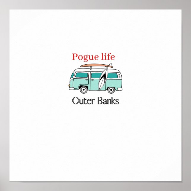 Pogue Life Outer Banks Poster (Front)