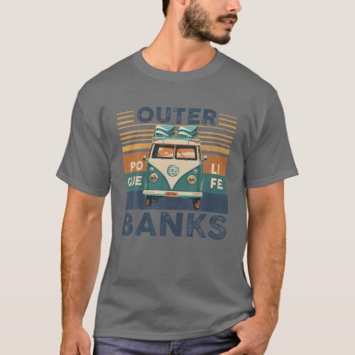 Pogue Life Outer Banks Retro Vintage Gift For Men T_Shirt