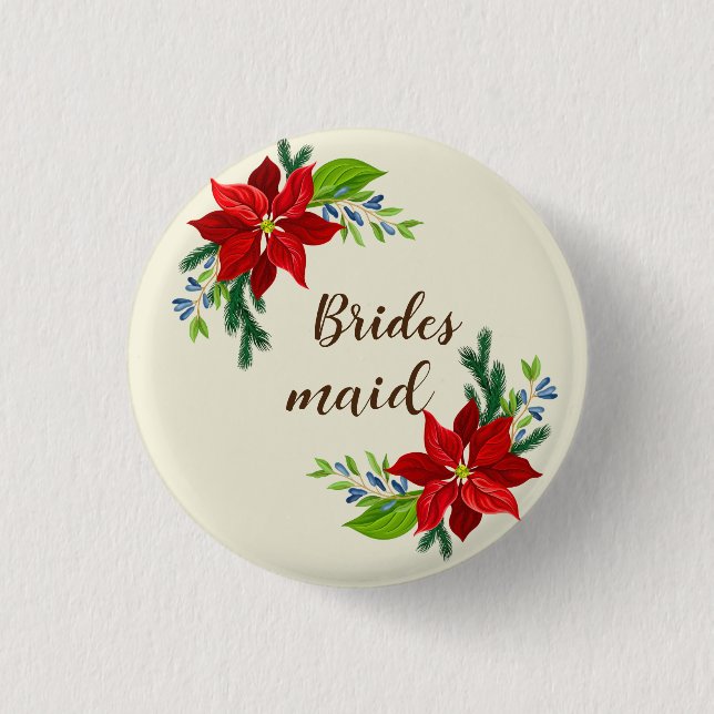  Poinsettia bouquet  Brides Maid Button (Front)