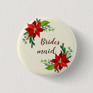  Poinsettia bouquet  Brides Maid Button