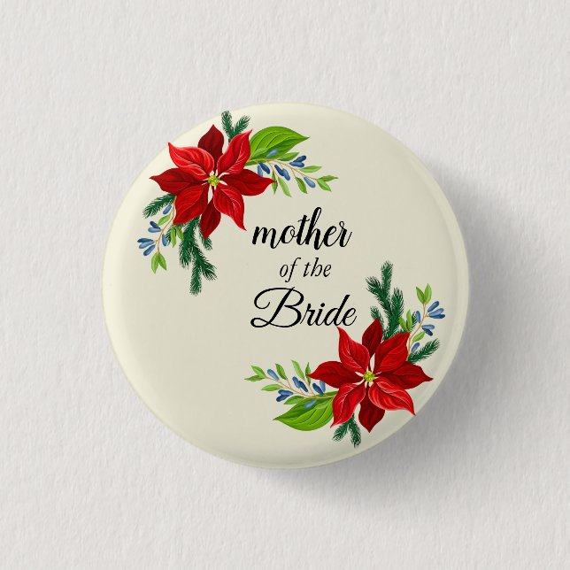  Poinsettia bouquet  Mother of the Bride Button (Front)
