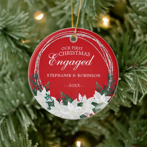 Poinsettia Floral Our First Christmas Engaged Ceramic Ornament