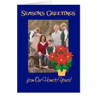 Poinsettia Season's Greetings Our Home to Yours Cards