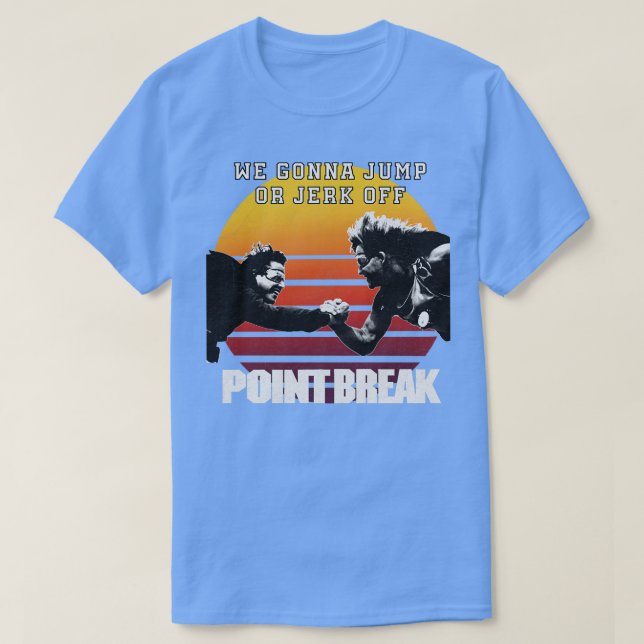 Point Break 1991 T-Shirt (Design Front)