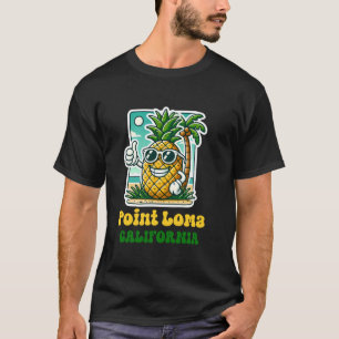 Point Loma California CA Cute Beach Pineapple Thum T-Shirt