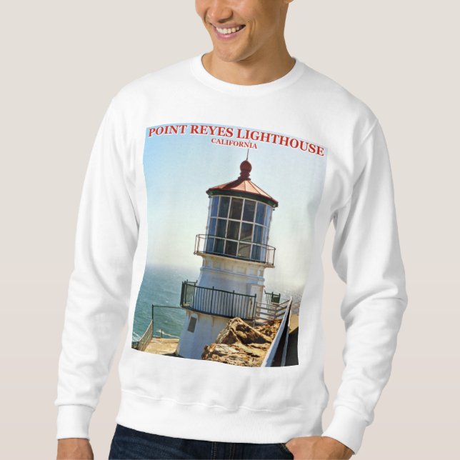 Point Reyes Lighthouse, California Sweatshirt (Front)