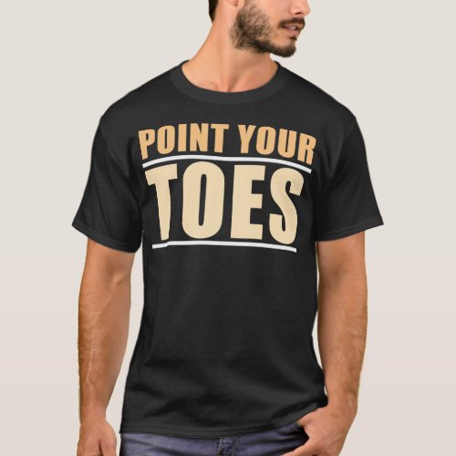 Point Your Toes Gymnastics Cheerleader Cartwheel C T_Shirt